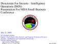 Directorate For Security Intelligence Operations DOS Presentation For MDA Small Business Conference PowerPoint PPT Presentation