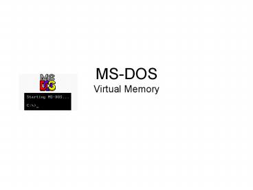 MSDOS Virtual Memory