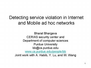 Detecting service violation in Internet and Mobile ad hoc networks