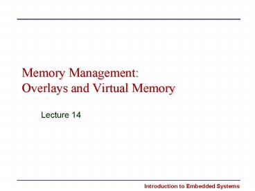 Memory Management: Overlays and Virtual Memory presentation | free to view