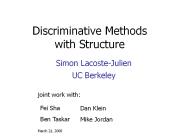Discriminative Methods with Structure
