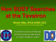 Non SUSY Searches at the Tevatron