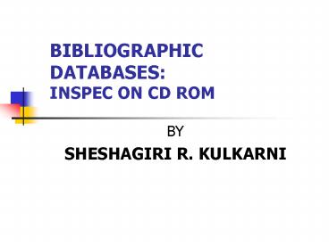 BIBLIOGRAPHIC DATABASES: INSPEC ON CD ROM