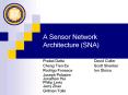 A Sensor Network Architecture SNA PowerPoint PPT Presentation