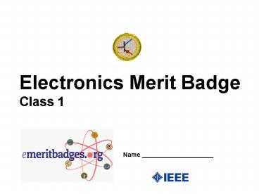 Electronics Merit Badge Class 1
