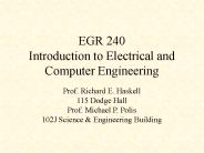 EGR 240 Introduction to Electrical and Computer Engineering