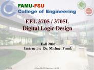 EEL 3705 / 3705L Digital Logic Design