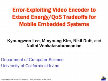 Kyoungwoo Lee, Minyoung Kim, Nikil Dutt, and Nalini Venkatasubramanian