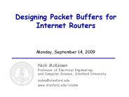 Designing Packet Buffers for Internet Routers