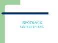 INFOTRACK PowerPoint PPT Presentation