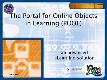 The Portal for Online Objects in Learning POOL