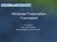 Windows%20Presentation%20Foundation PowerPoint PPT Presentation