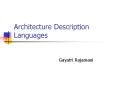 Architecture Description Languages PowerPoint PPT Presentation