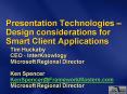 Presentation Technologies Design considerations for Smart Client Applications PowerPoint PPT Presentation