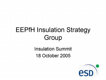 EEPfH Insulation Strategy Group