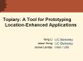 Topiary: A Tool for Prototyping LocationEnhanced Applications PowerPoint PPT Presentation
