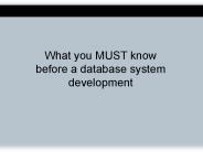 What you MUST know before the development