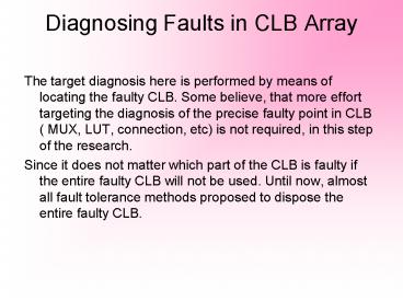 Diagnosing Faults in CLB Array