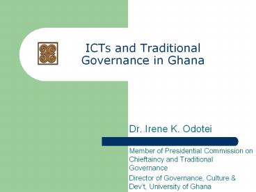ICTs and Traditional Governance in Ghana