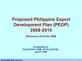 Proposed Philippine Export Development Plan PEDP PowerPoint PPT Presentation