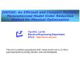 EMPIRE: An Efficient and Compact MultipleParameterized Model Order Reduction Method for Physical Opt PowerPoint PPT Presentation