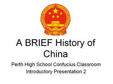 A BRIEF History of China