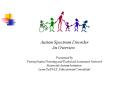 Autism Spectrum Disorder PowerPoint PPT Presentation