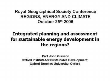 Integrated planning and assessment for sustainable energy development ...