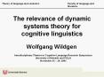 The relevance of dynamic systems theory for cognitive linguistics PowerPoint PPT Presentation