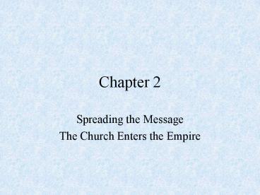 Spreading the Message