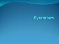 Byzantium PowerPoint PPT Presentation