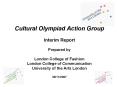 Cultural Olympiad Action Group Interim Report Prepared by London College of Fashion London College o PowerPoint PPT Presentation
