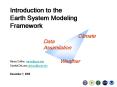 Introduction to the Earth System Modeling Framework PowerPoint PPT Presentation