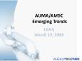 AUMAAMSC Emerging Trends LGAA March 19, 2009 PowerPoint PPT Presentation