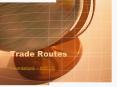 Trade Routes PowerPoint PPT Presentation