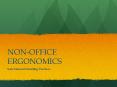 NONOFFICE ERGONOMICS PowerPoint PPT Presentation