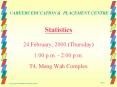 Statistics  24 February, 2000 (Thursday) 1:00 p.m. - 2:00 p.m. T4, Meng Wah Complex PowerPoint PPT Presentation