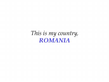 ROMANIA