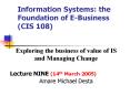 Information Systems: the Foundation of E-Business (CIS 108) PowerPoint PPT Presentation