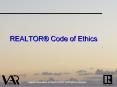 REALTOR Code of Ethics PowerPoint PPT Presentation