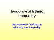 Evidence of Ethnic Inequality