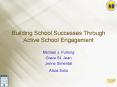 Building School Successes Through Active School Engagement PowerPoint PPT Presentation