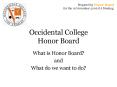 Occidental College Honor Board PowerPoint PPT Presentation