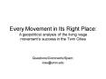 Every Movement in Its Right Place: A geopolitical analysis of the living wage movements success in t PowerPoint PPT Presentation