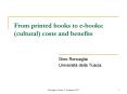 From printed books to ebooks: cultural costs and benefits PowerPoint PPT Presentation