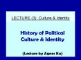 LECTURE 3: Culture PowerPoint PPT Presentation