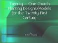 Twenty One Church Planting DesignsModels for the TwentyFirst Century PowerPoint PPT Presentation