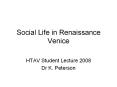 Social%20Life%20in%20Renaissance%20Venice PowerPoint PPT Presentation