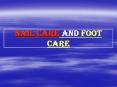 NAIL CARE AND FOOT CARE PowerPoint PPT Presentation