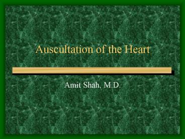 Auscultation of the Heart